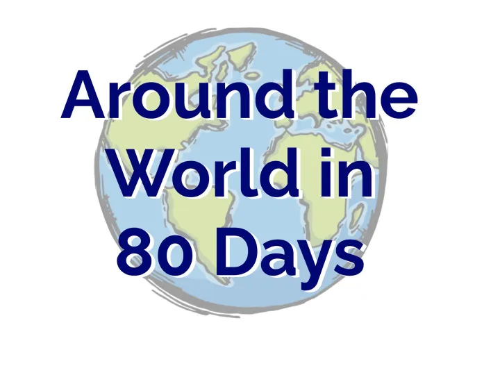 Around the World in 80 Days