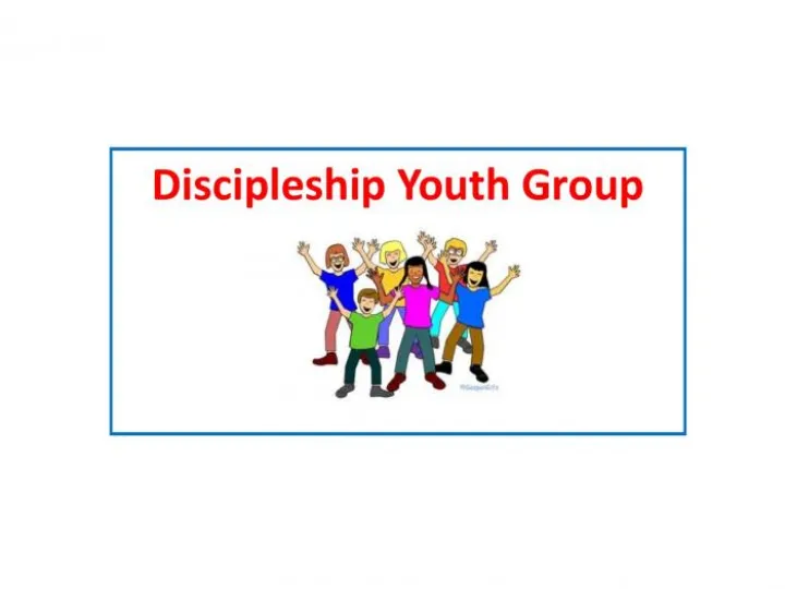 Discipleship Youth Group