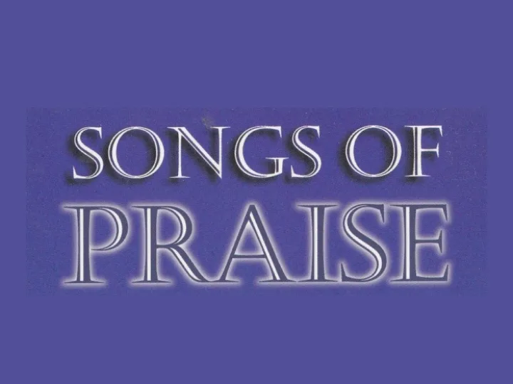 SONGS OF PRAISE 3