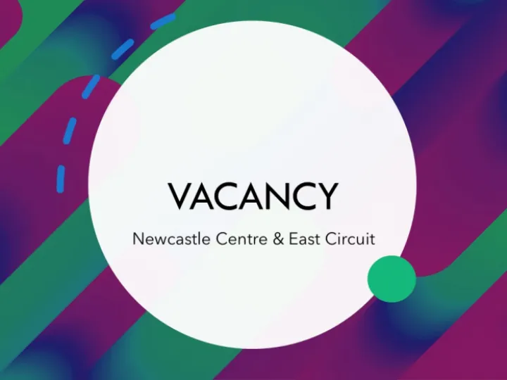 VACANCY Ncl East