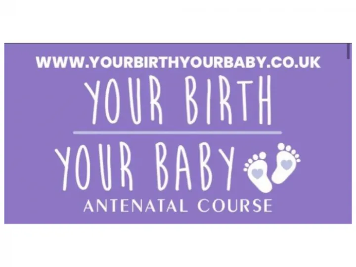 Your Birth Your Baby