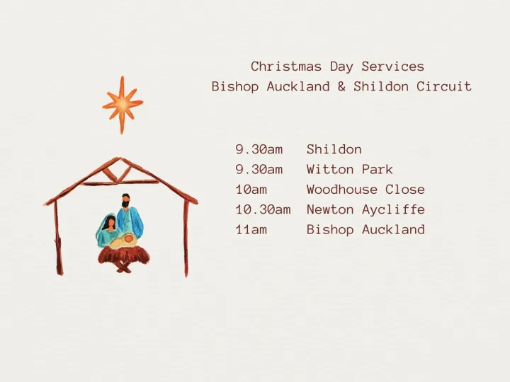 Christmas Day Services 2024  &ndash; Bishop Auckland & S