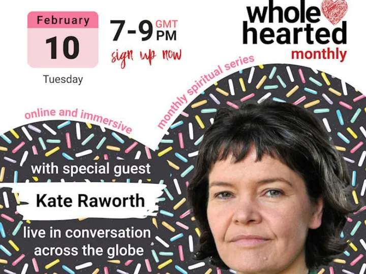 Wholehearted Feb 2026 Kate Raworth
