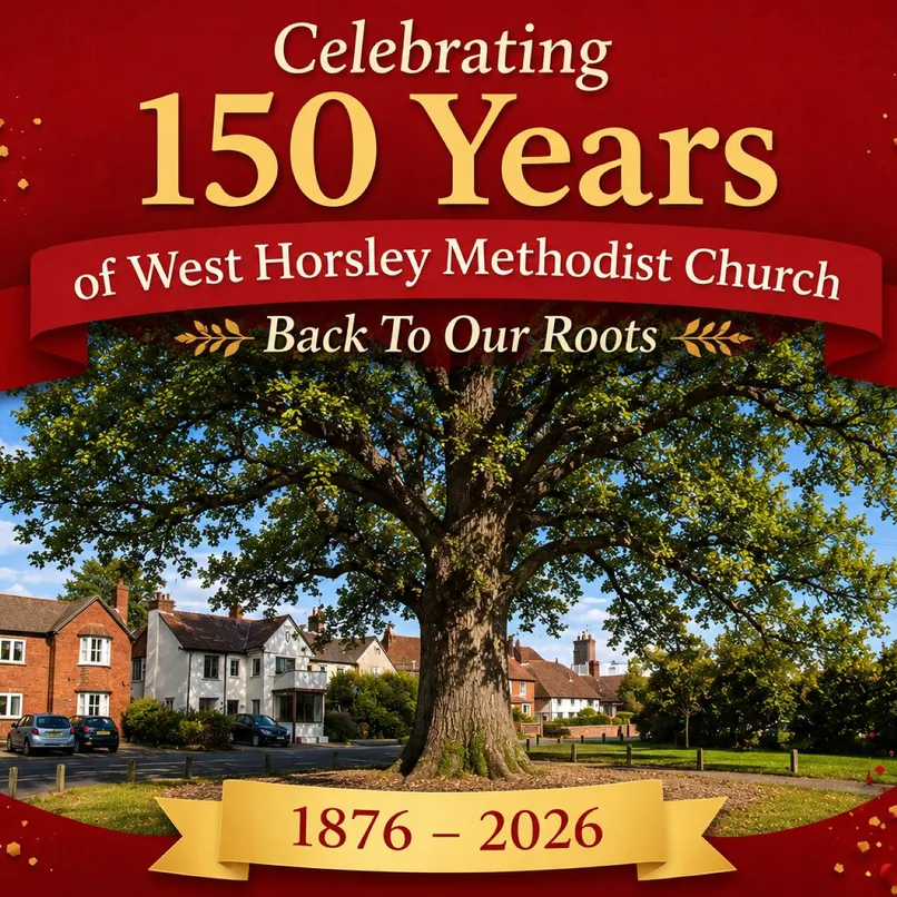 West Horsley Methodist Church – Back to Our Roots