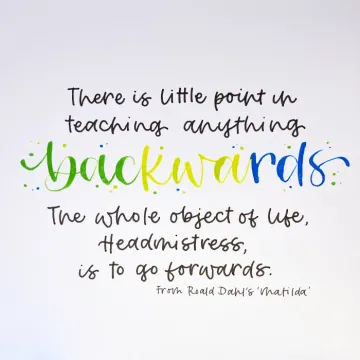 Backwards   Quote from Matilda