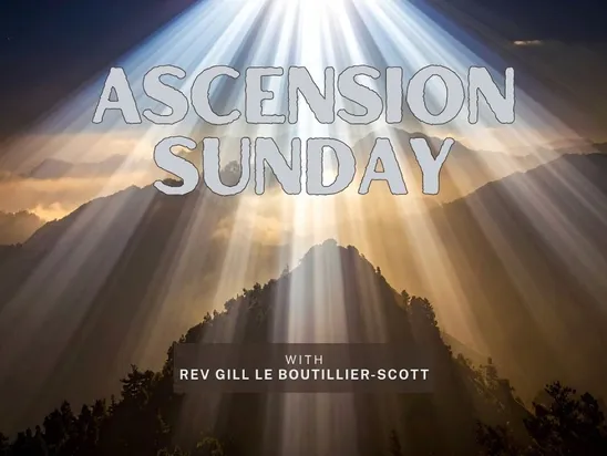 17th May: Ascension Sunday