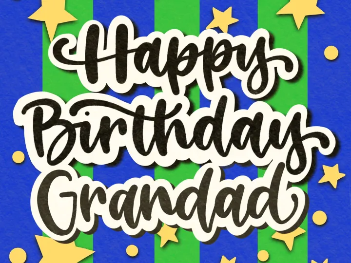 Hand lettered Happy Birthday Grandad card design with stars on a blue and green striped background
