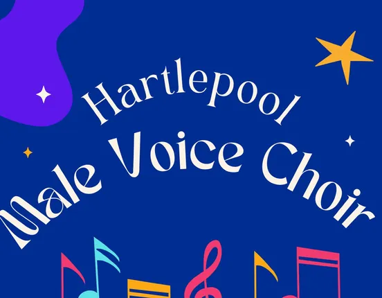 Hartlepool Male Voice Choir Concert 7pm 18.09.2026
