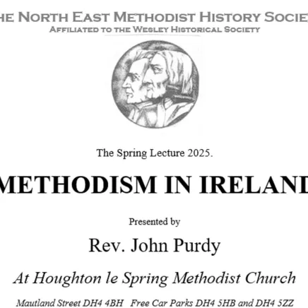 North East Methodist History Society Spring Lectur