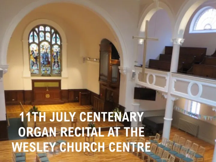 Centenary Organ Recital